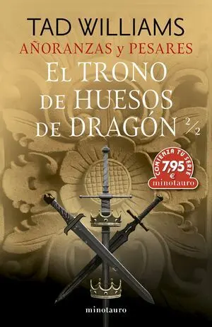 CTS AÑORANZAS Y PESARES Nº 01 EL TRONO DE HUESOS DE DRAGÓN 2/2