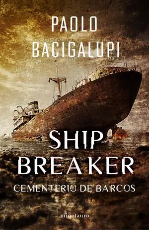 SHIP BREAKER Nº 01/03