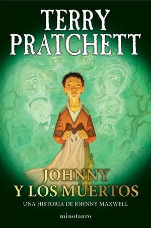TRILOGÍA JOHNNY MAXWELL Nº 02/03 JOHNNY Y LOS MUERTOS TRILOGÍA JOHNNY MAXWELL Nº 02/03 JOHNNY Y LOS MUERTOS