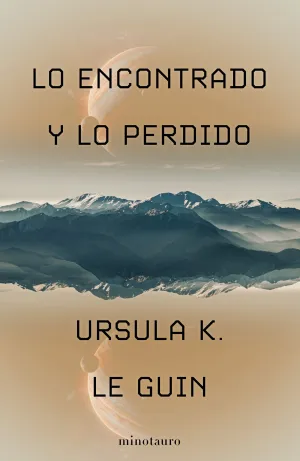 LO ENCONTRADO Y LO PERDIDO