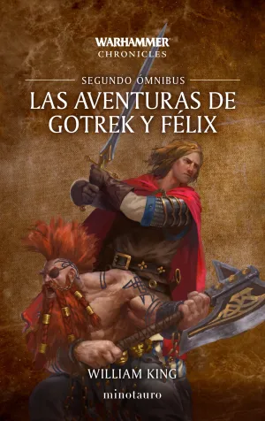 LAS AVENTURAS DE GOTREK Y FELIX OMNIBUS