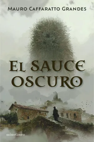 El Sauce Oscuro
