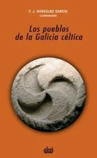PUEBLO DE GALICIA CELTA PUEBLO DE GALICIA CELTA
