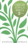 Crecer con la Biblia 2º. Libro del Alumno.