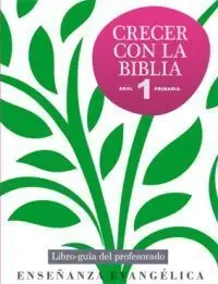 Crecer con la Biblia 3º Primaria. Libro del Profesor + Cd