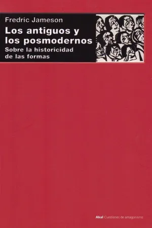 Los Antiguos y los Posmodernos