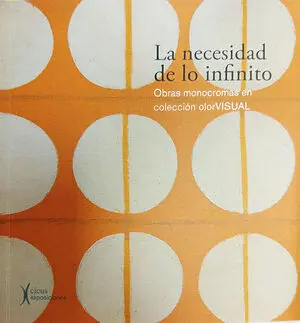 LA NECESIDAD DE LO INFINITO