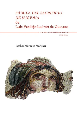 FÁBULA DEL SACRIFICIO DE IFIGENIA DE LUIS VERDEJO LADRÓN DE GUEVARA