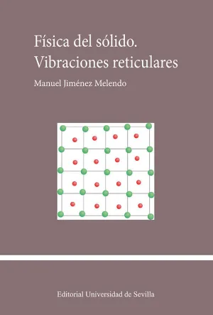 FÍSICA DEL SÓLIDO. VIBRACIONES RETICULARES