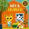 HOLA, GRANJA! HOLA, GRANJA!