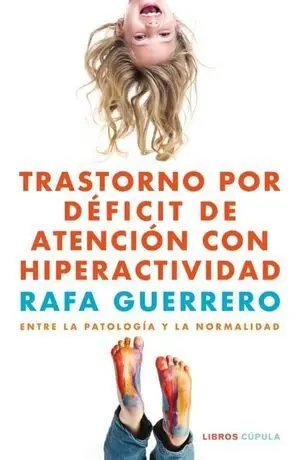 Trastorno por Déficit de Atención con Hiperactividad