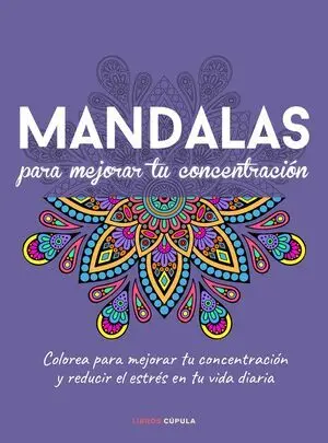 MANDALAS PARA MEJORAR TU CONCENTRACIÓN