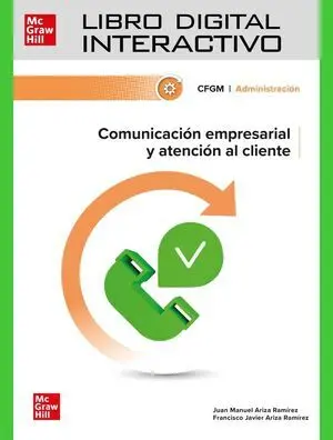LIBRO DIGITAL INTERACTIVO.COMUNICACION EMPRESARIAL Y ATENCION AL CLIENTE