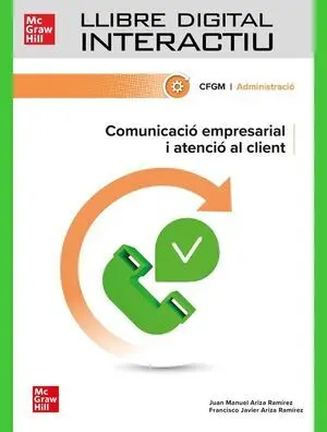 LLIBRE DIGITAL INTERACTIU. COMUNICACIO EMPRESARIAL I ATENCIO AL CLIENT