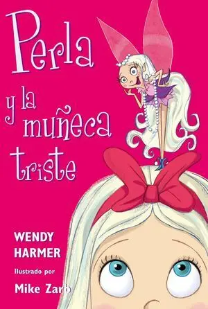 PERLAS Y LA MUÑECA TRISTE PERLAS Y LA MUÑECA TRISTE