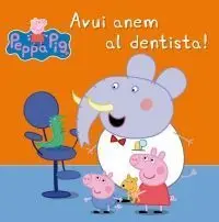 Porqueta Pepa, la. avui Anem Al Dentista!