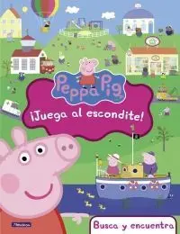 PEPPA PIG. ¡JUEGA AL ESCONDITE! PEPPA PIG. ¡JUEGA AL ESCONDITE!