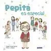 PEPITA ES ESPECIAL PEPITA ES ESPECIAL