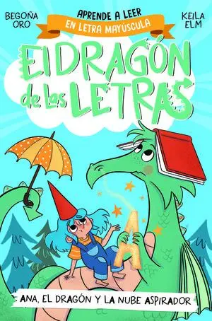 El Dragón de las Letras 1. El Dragón Ramón Escupe la a