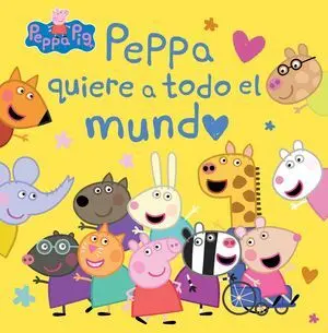 Peppa Quiere a Todo el Mundo