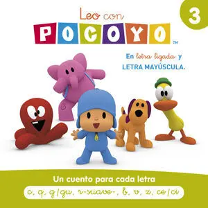 LEO CON POCOYÓ. UN CUENTO PARA CADA LETRA C, Q, G/GU, R-SUAVE-, B, V, Z, CE/CI ( LEO CON POCOYÓ. UN CUENTO PARA CADA LETRA C, Q, G/GU, R-SUAVE-, B, V, Z, CE/CI (