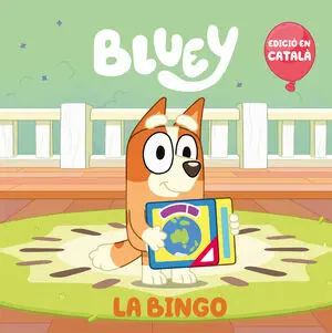 LA BINGO (EDICIÓ EN CATALÀ) (BLUEY. UN CONTE) LA BINGO (EDICIÓ EN CATALÀ) (BLUEY. UN CONTE)