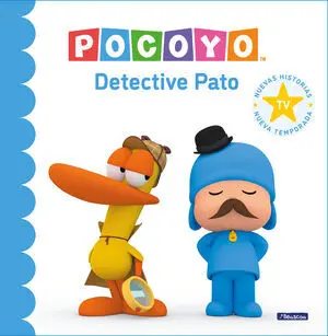 POCOYÓ. UN CUENTO - DETECTIVE PATO POCOYÓ. UN CUENTO - DETECTIVE PATO