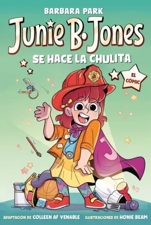 Junie B. Jones se Hace la Chulita (Junie B. Jones [El Cómic])