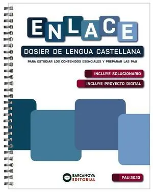 ENLACE. DOSIER DE LENGUA CASTELLANA. BACHILLERATO