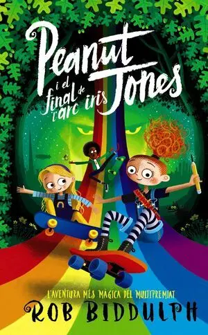PEANUT JONES I EL FINAL DE L'ARC IRIS PEANUT JONES I EL FINAL DE L'ARC IRIS