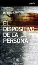 El Dispositivo de la Persona 1ª Ed