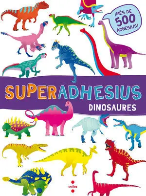 C- Superadhesius Dinosaures