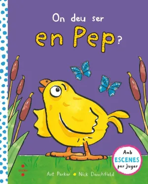 On Deu Ser en Pep?