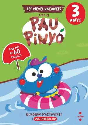 VACANCES PAU PINYÓ 3 ANYS