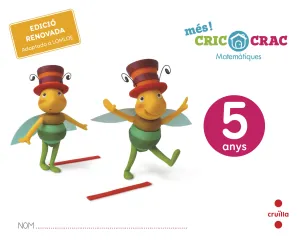 DA. MATEMÀTIQUES. 5 ANYS. MES! CRIC CRAC