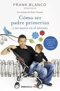COMO SER PADRE PRIMERIZO Y NO