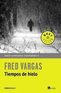 TIEMPOS DE HIELO (COMISARIO ADAMSBERG 8)