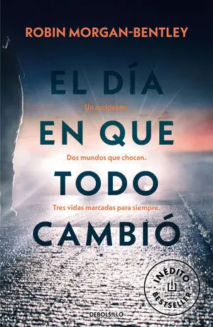EL DÍA EN QUE TODO CAMBIÓ
