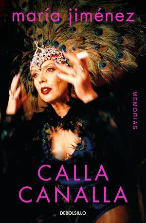 María Jiménez, Calla Canalla