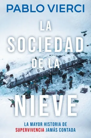 Sociedad de la Nieve, la