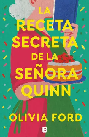 LA RECETA SECRETA DE LA SEÑORA QUINN LA RECETA SECRETA DE LA SEÑORA QUINN