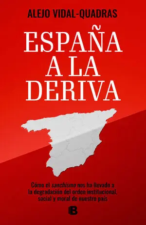 ESPAÑA A LA DERIVA