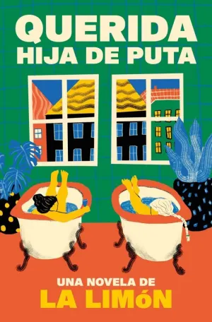 QUERIDA HIJA DE PUTA