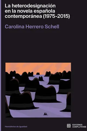 LA HETERODESIGNACIÓN EN LA NOVELA ESPAÑOLA