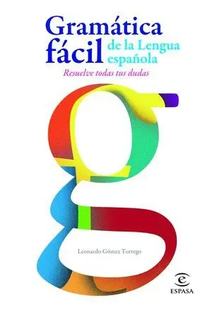 Gramatica Facil de la Lengua Española
