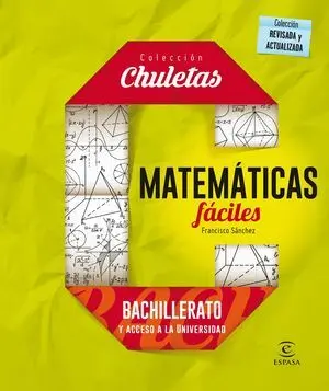 MATEMÁTICAS FÁCILES PARA BACHILLERATO MATEMÁTICAS FÁCILES PARA BACHILLERATO