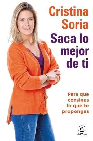 SACA LO MEJOR DE TI SACA LO MEJOR DE TI
