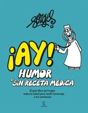 -¡AY!, FORGES