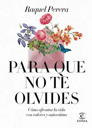 PARA QUE NO ME OLVIDE(S)