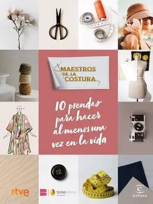 MAESTROS DE LA COSTURA. 10 PRENDAS QUE HACER AL ME